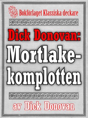 cover image of Dick Donovan: Mortlakekomplotten